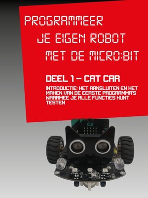cover image of Programmeer je eigen robot MET DE MICROBIT